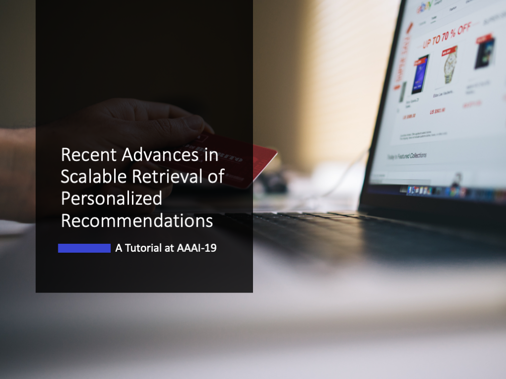 Recent Advances in Scalable Retrieval of Personalized Recommendations